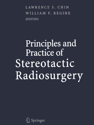 cover image of Principles and Practice of Stereotactic Radiosurgery